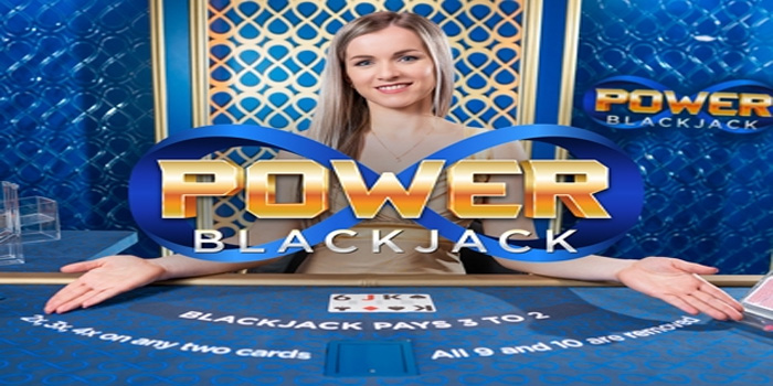 Power Blackjack - Sensasi Casino Online yang Membuat Ketagihan