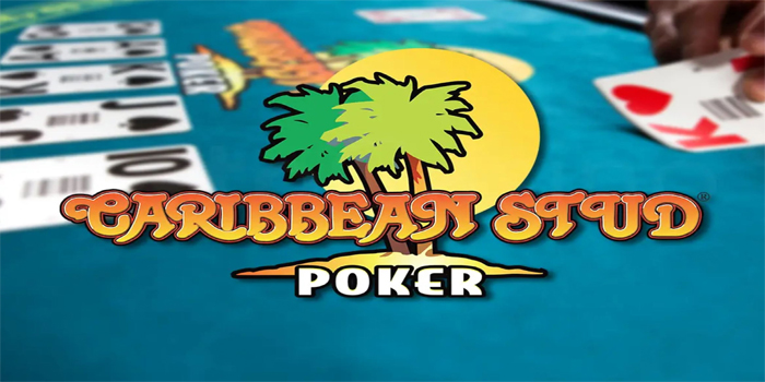 Tips Rahasia Raih Jackpot Casino Caribbean Stud Poker