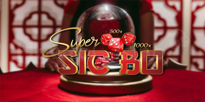 Jackpot Fantastis Menanti di Casino Super Sic Bo Terpercaya